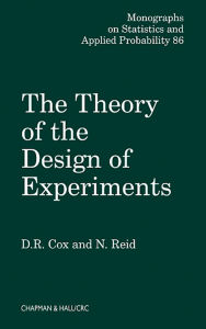 Title: The Theory of the Design of Experiments, Author: D.R. Cox