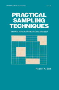 Title: Practical Sampling Techniques, Author: Ranjan K. Som