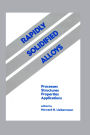 Rapidly Solidified Alloys: Processes-Structures-Properties-Applications