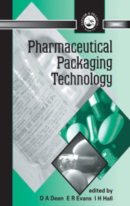 Title: Pharmaceutical Packaging Technology, Author: D. A. Dean
