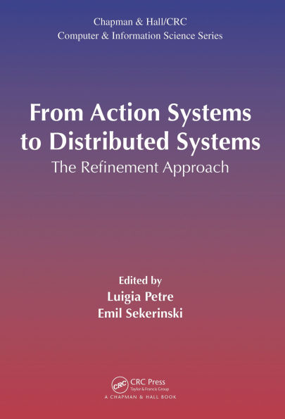 From Action Systems to Distributed Systems: The Refinement Approach