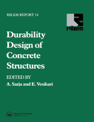 Title: Durability Design of Concrete Structures, Author: A. Sarja