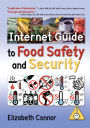 Internet Guide to Food Safety and Security