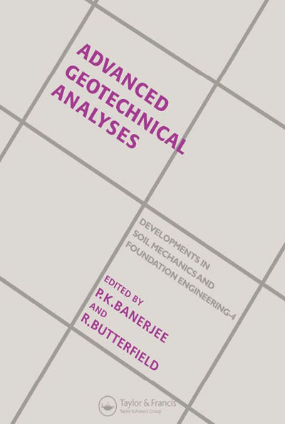 Advanced Geotechnical Analyses: Developments in Soil Mechanics and Foundation Engineering - 4