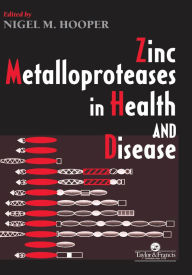 Title: Zinc Metalloproteases In Health And Disease, Author: NM Hooper