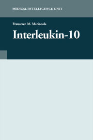 Title: Interleukin-10, Author: Francesco M. Marincola