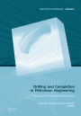 Drilling and Completion in Petroleum Engineering: Theory and Numerical Applications