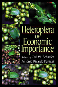 Title: Heteroptera of Economic Importance, Author: Carl W. Schaefer