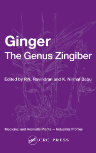Title: Ginger: The Genus Zingiber, Author: P. N. Ravindran