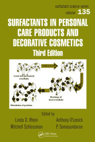 Title: Surfactants in Personal Care Products and Decorative Cosmetics, Author: Linda D. Rhein