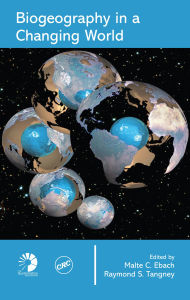 Title: Biogeography in a Changing World, Author: Malte C. Ebach