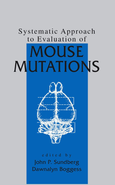 Systematic Approach to Evaluation of Mouse Mutations