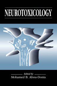 Title: Neurotoxicology, Author: Mohamed B. Abou-Donia