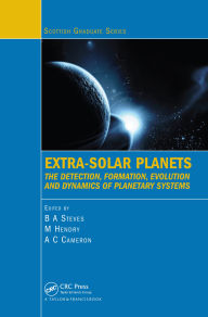 Title: Extra-Solar Planets: The Detection, Formation, Evolution and Dynamics of Planetary Systems, Author: Bonnie Steves