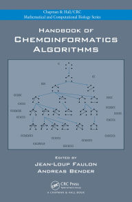 Title: Handbook of Chemoinformatics Algorithms, Author: Jean-Loup Faulon