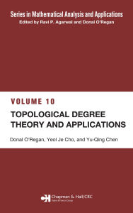 Title: Topological Degree Theory and Applications, Author: Yeol Je Cho