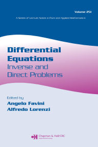 Title: Differential Equations: Inverse and Direct Problems, Author: Angelo Favini