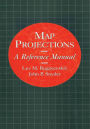 Map Projections: A Reference Manual