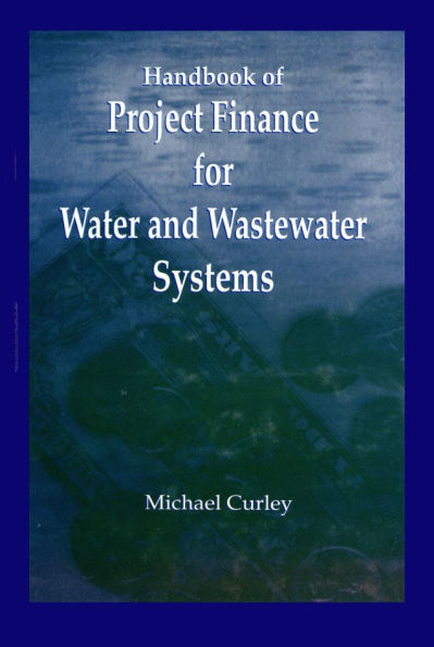 Handbook of Project Finance for Water and Wastewater Systems