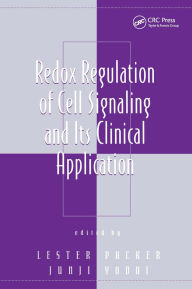 Title: Redox Regulation of Cell Signaling and Its Clinical Application, Author: Junji Yodoi