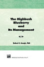 The Highbush Blueberry and Its Management