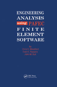 Title: Engineering Analysis using PAFEC Finite Element Software, Author: C H Woodford