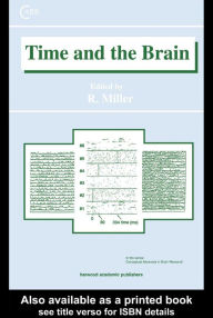 Title: Time and the Brain, Author: Robert Miller