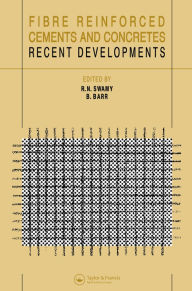 Title: Fibre Reinforced Cement and Concretes: Recent developments, Author: R.N. Swamy