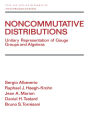Noncommutative Distributions: Unitary Representation of Gauge Groups and Algebras