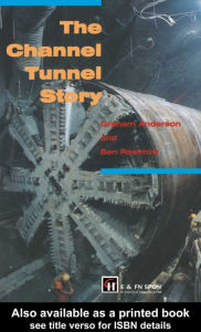 Title: The Channel Tunnel Story, Author: G Anderson