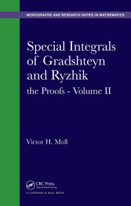 Title: Special Integrals of Gradshteyn and Ryzhik: the Proofs - Volume II, Author: Victor H. Moll