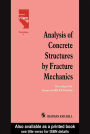 Analysis of Concrete Structures by Fracture Mechanics: Proceedings of a RILEM Workshop dedicated to Professor Arne Hillerborg, Abisko, Sweden 1989