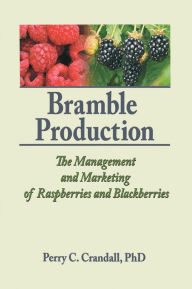 Title: Bramble Production, Author: Perry C Crandall