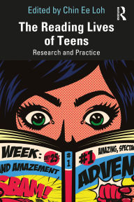 Title: The Reading Lives of Teens: Research and Practice, Author: Chin Ee Loh