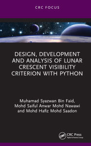 Title: Design, Development and Analysis of Lunar Crescent Visibility Criterion With Python, Author: Muhamad Syazwan Bin Faid