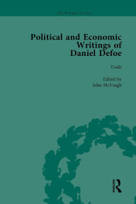 Title: The Political and Economic Writings of Daniel Defoe Vol 7, Author: W R Owens