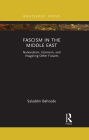 Fascism in the Middle East: Nationalism, Islamism, and Imagining Other Futures