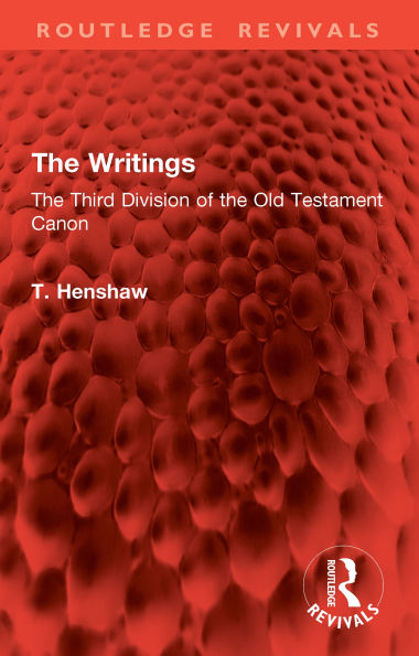 The Writings: The Third Division of the Old Testament Canon