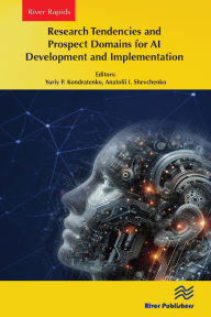 Title: Research Tendencies and Prospect Domains for AI Development and Implementation, Author: Yuriy P. Kondratenko