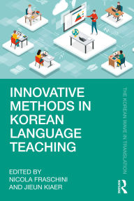 Title: Innovative Methods in Korean Language Teaching, Author: Nicola Fraschini