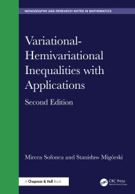 Title: Variational-Hemivariational Inequalities with Applications, Author: Mircea Sofonea