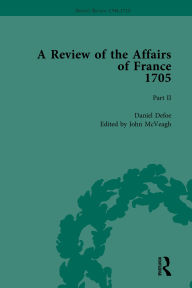Title: Defoe's Review 1704-13, Volume 2 (1705), Part II, Author: John McVeagh