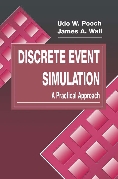 Discrete Event Simulation: A Practical Approach