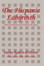 The Hispanic Labyrinth: Spain's Encounter with Latin America