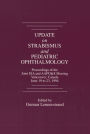 Update on Strabismus and Pediatric Ophthalmology Proceedings of the June, 1994 Joint ISA and AAPO&S Meeting, Vancouver, Canada
