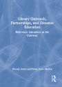 Library Outreach, Partnerships, and Distance Education: Reference Librarians at the Gateway