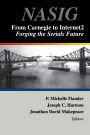 From Carnegie to Internet2: Forging the Serial's Future