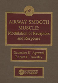 Title: Airway Smooth Muscle: Modulation of Receptors and Response, Author: Devendra K. Agrawal