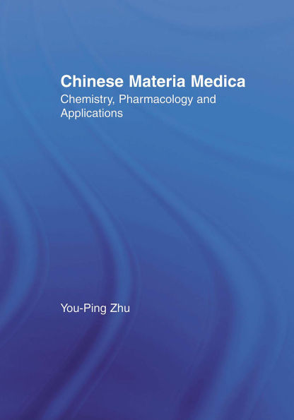 Chinese Materia Medica: Chemistry, Pharmacology and Applications