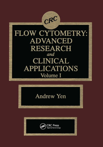 Flow Cytometry: Advanced Research and Clinical Applications, Volume I